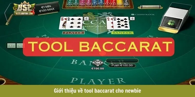 Giới thiệu về tool baccarat cho newbie Giới thiệu về tool baccarat cho newbie