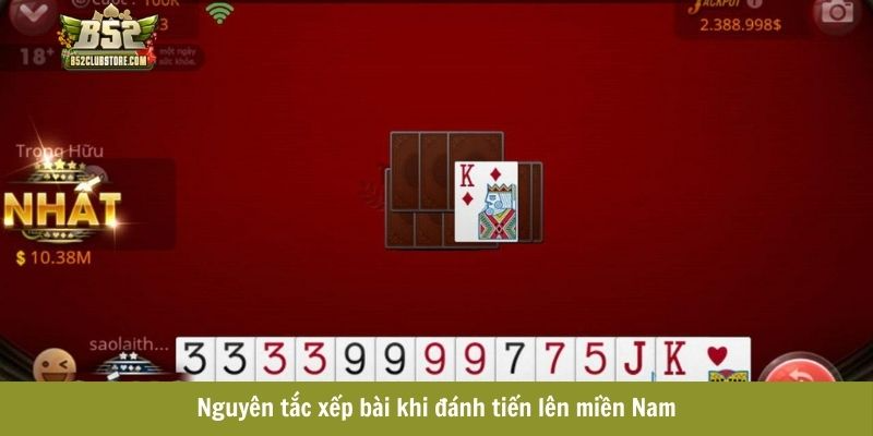 Nguyên tắc xếp bài khi đánh tiến lên miền Nam Nguyên tắc xếp bài khi đánh tiến lên miền Nam